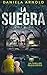 La Suegra: Un Thriller Psicológico