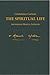 The Spiritual Life: Writings of Archbishop Lefebvre