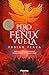 Pero el fénix vuela (Spanish Edition)