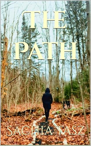 The Path (Kindle Edition)