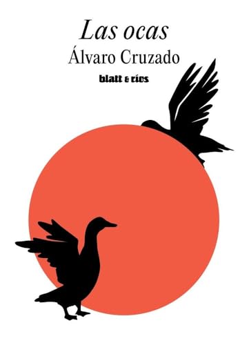 Portada de Las ocas, de Álvaro Cruzado