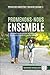 Promenons-Nous Ensemble: La marche en laisse détendue pour les chiens à haute énergie (Entrainement de substitution à la prédation) (French Edition)