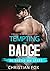 Tempting the Badge: Straigh...