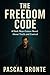 The Freedom Code: A Dark Ne...