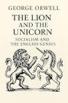 Book cover for The Lion and the Unicorn : Socialism and the English Genius