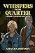 Whispers in the Quarter (Maggie & Lawrence Adventures #1)