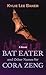 Bat Eater and Other Names for Cora Zeng: A Novel