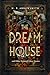 The Dream House and Other Seasonal Ghost Stories by N. P. Arrowsmith