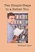 Ten Simple Steps to a Better You