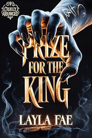 Prize for the King (Cruelly Arranged)
