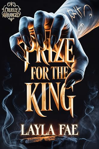 Prize for the King (Cruelly Arranged)