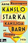 Känslostarka käns...