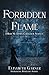 Forbidden Flame - A Burn Me Down Novella by Elisabeth Garner