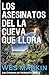 Los Asesinatos de la Cueva que Llora: Los Crímenes de Yorkshire, Libro 3 (Spanish Edition)
