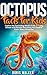 Octopus Facts for Kids: Exp...
