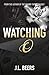 Watching O