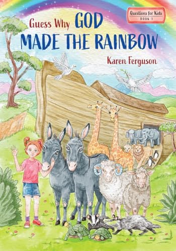 Guess Why God Made the Rainbow (Questions for Kids)