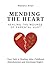 Mending the Heart by RAMATU ALLEN