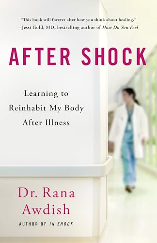 After Shock: Learning to Reinhabit My Body After Illness (Hardcover)