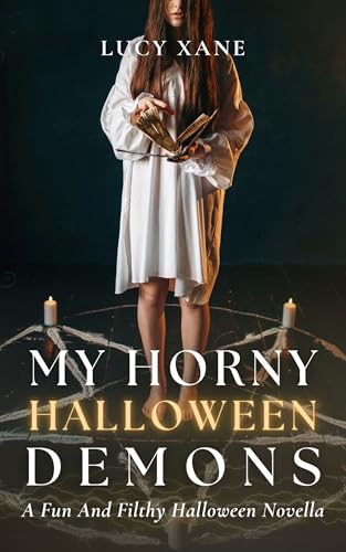 My Horny Halloween Demons: A Fun And Filthy Halloween Novella (Kindle Edition)