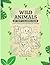 Wild Animals My First Coloring Book by Natalia Maya