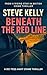 Beneath the Red Line by Steve Kelly