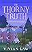 The Thorny Truth (A Green H...