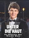 Unter die Haut: D...