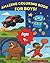 AMAZING COLORING BOOK FOR BOYS! by Michelle Barnes