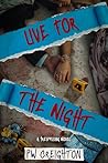 Live For The Night