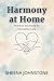 Harmony at Home: Practical ...