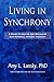 Living in Synchrony: A Guid...