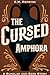 The Cursed Amphora by E.M. Rensing