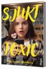 Sjukt toxic (Snapstories, #1)