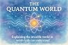 The Quantum World: Explaining the Invisible Universe in Words Kids Can Understand (Little Science, Big Ideas) The Quantum World: Explaining the Invisible Universe in Words Kids Can Understand (Little Science, Big Ideas)