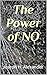 The Power of NO