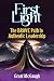 First Light: The BRAVE Path...