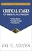 Critical Stages of Biblical Counseling
