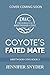 Coyote's Fated Mate (Driftwood Cove Book 3)