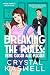 Breaking the Rules: Liebe Gegen Alle Regeln (Inked Hearts 5) (German Edition)