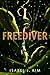 Freediver by Isabel J. Kim