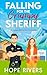 Falling For The Grumpy Sheriff: A Sweet Romantic Comedy