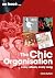 The Chic Organisation: Ever...