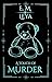 A Touch of Murder by E.M. Leya