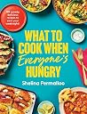 What to Cook When...