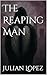 The Reaping Man (The Reaping Man saga Book 1)