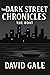 The Dark Street Chronicles ...