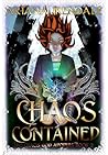 Chaos Contained by Ariana Irendale
