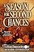 A Season for Second Chances...