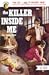 The Killer Inside Me by Jim Thompson